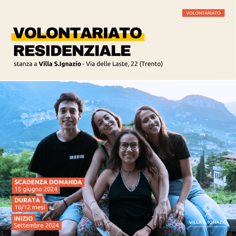 Volontariato residenziale 2024 a Villa S.Ignazio (Trento)